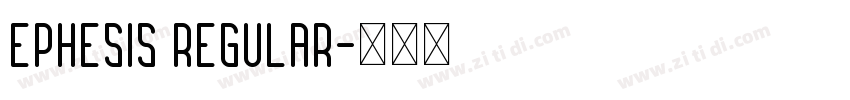 EPHESIS REGULAR字体转换